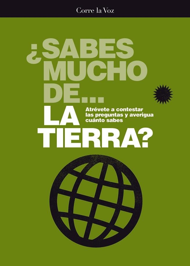 SABES MUCHO DE LA TIERRA? ATREVETE A CONTESTAR LAS PREGUNTAS Y AVERIGUA CUANTO SABES | 9788494083259 | VICENTE RÓDENAS, JORDI/SEVILLA SÁNCHEZ, MARTA