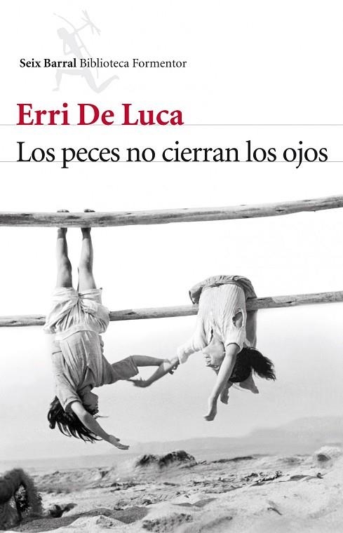 PECES NO CIERRAN LOS OJOS | 9788432214172 | LUCA,ERRI DE