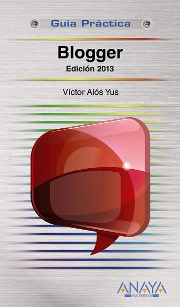 BLOGGER EDICION 2013 | 9788441532137 | ALOS YUS,VICTOR