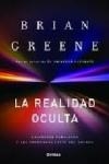 REALIDAD OCULTA. UNIVERSOS PARALELOS Y LAS PROFUNDAS LEYES DEL COSMOS | 9788498922585 | GREENE,BRIAN