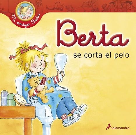 BERTA SE CORTA EL PELO | 9788498384918 | SCHNEIDER, LIANE