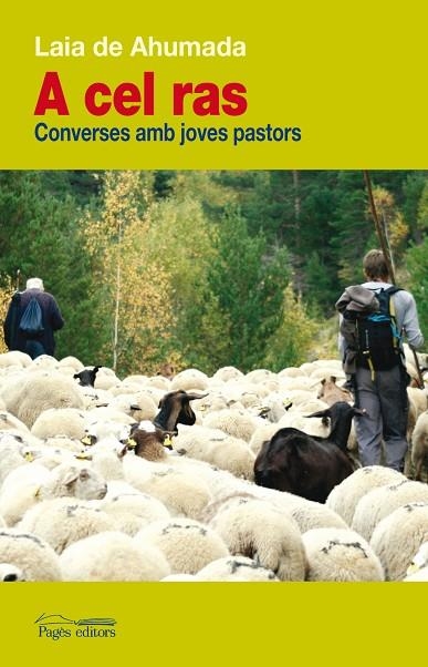 A CEL RAS. CONVERSES AMB JOVES PASTORS | 9788499753478 | AHUMADA,LAIA DE