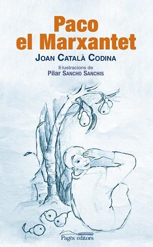 PACO EL MARXANTET | 9788499753560 | CATALA CODINA,JOAN