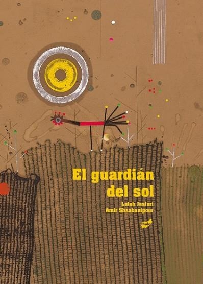 GUARDIAN DEL SOL | 9788415357292 | JAAFARI,LALEH SHAABANIPOUR,AMIR