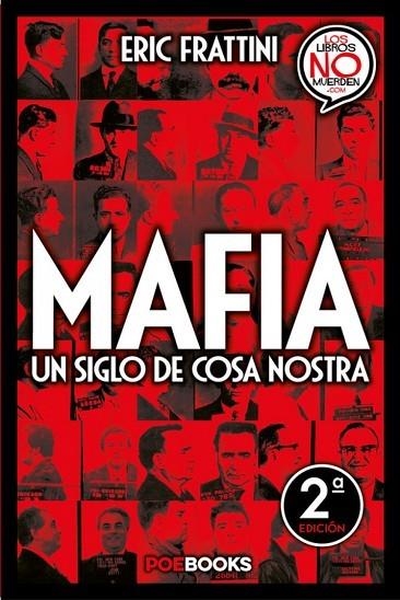 MAFIA UN SIGLO DE COSA NOSTRA | 9788494131509 | FRATTINI,ERIC