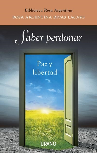 SABER PERDONAR. PAZ Y LIBERTAD | 9788479538231 | ARGENTINA,ROSA