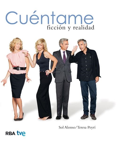 CUENTAME. FICCION Y REALIDAD | 9788490065426 | ALONSO,SOL PEYRI,TERESA