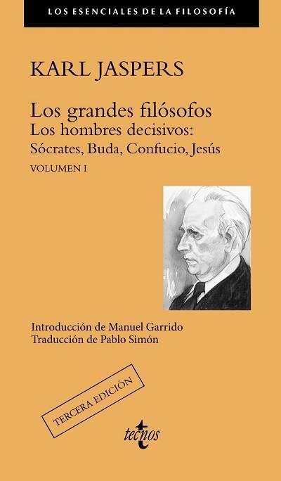 GRANDES FILOSOFOS. LOS HOMBRES DECISIVOS: SOCRATES, BUDA, CONFUCIO Y JESUS VOL. 1 | 9788430958184 | JASPERS,KARL