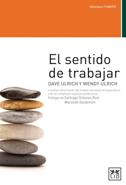 SENTIDO DE TRABAJAR | 9788483565223 | ULRICH,DAVE ULRICH,WENDY