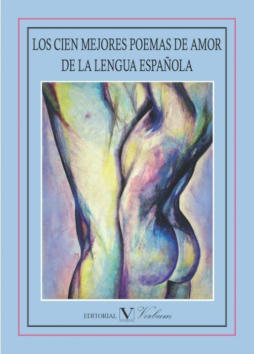 CIEN MEJORES POEMAS DE AMOR DE LA LENGUA CASTELLANA | 9788479628543 | RAFAEL,LUIS