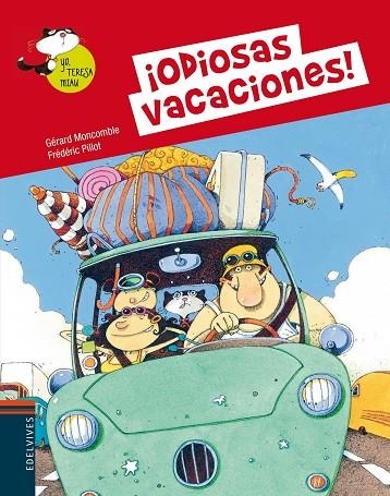 ODIOSAS VACACIONES | 9788426389381 | PILLOT,FREDERIC MONCOMBLE,GERARD