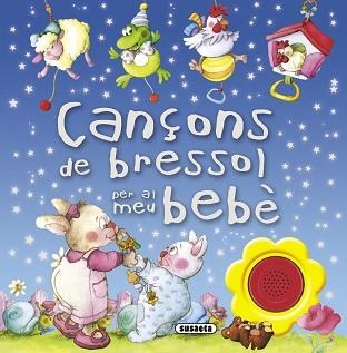 CANÇONS DE BRESSOL PER AL MEU BEBE | 9788467720327