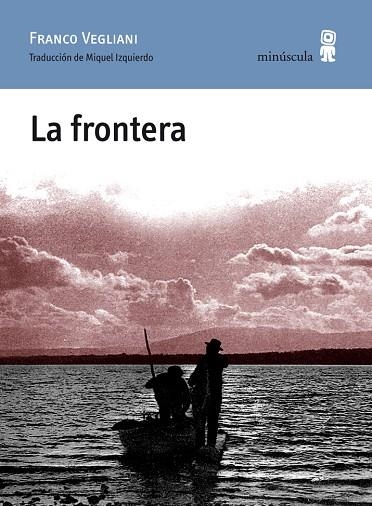 FRONTERA | 9788495587909 | VEGLIANI,FRANCO