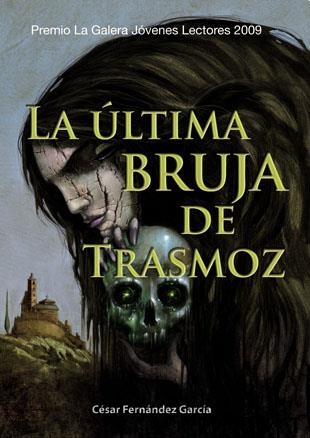 ULTIMA BRUJA DE TRASMOZ | 9788424632786 | FERNANDEZ GARCIA,CESAR