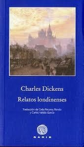 RELATOS LONDINENSES | 9788496974609 | DICKENS,CHARLES