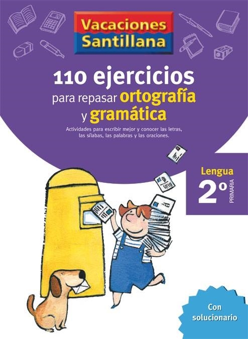 110 EJERCICIOS PARA REPASAR ORTOGRAFIA Y GRAMATICA 2º PRIMARIA | 9788429407570