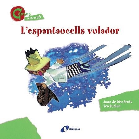 ESPANTAOCELLS VOLADOR ( LL.LLIGADA + LL. DE PAL ) | 9788499064635 | DEU PRATS,JOAN DE