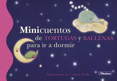 MINICUENTOS DE TORTUGAS Y BALLENAS PARA IR A DORMIR | 9788448833671