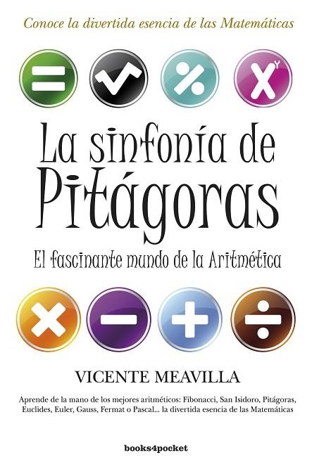 SINFONIA DE PITAGORAS. EL FASCINANTE MUNDO DE LA ARITMETICA | 9788415139461 | MEAVILLA SEGUI,VICENTE