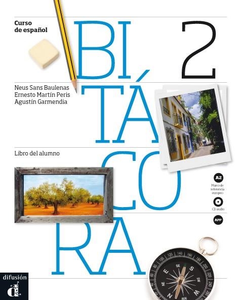 BITACORA 2 LIBRO DEL ALUMNO | 9788484438052 | MARTIN PERIS,ERNESTO SANS BAULENAS,N. GARMENDIA,AGUSTIN