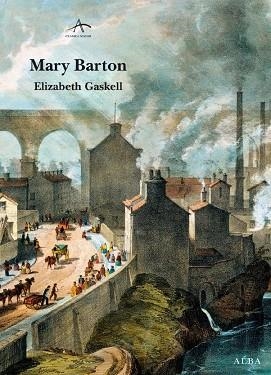 MARY BARTON | 9788484287162 | GASKELL,ELIZABETH