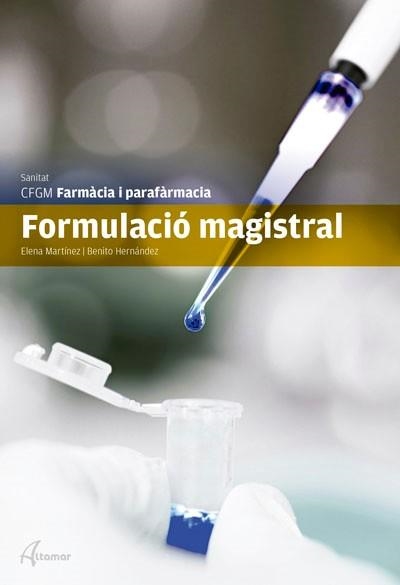 FORMULACIO MAGISTRAL | 9788415309482 | HERNANDEZ,BENITO MARTINEZ,ELENA