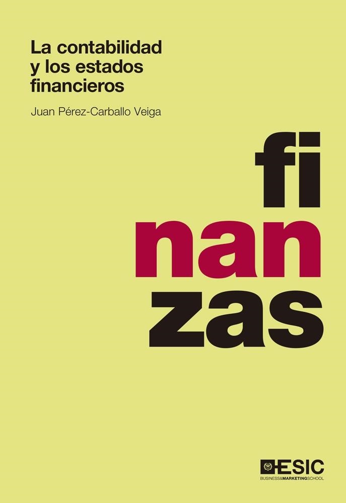 CONTABILIDAD Y LOS ESTADOS FINANCIEROS | 9788473569163 | PEREZ-CARBALLO VEIGA,JUAN F.