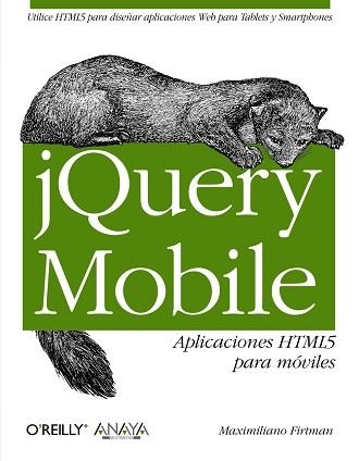 JQUERY MOBILE. APLICACIONES HTML5 PARA MOVILES | 9788441532090 | FIRTMAN,MAXIMILIANO