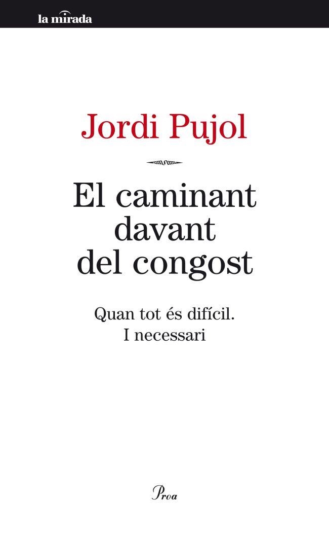 CAMINANT DAVANT DEL CONGOST | 9788498092189 | PUJOL,JORDI