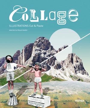 COLLAGE. ILLUSTRATIONS CUT AND PASTE | 9788415829287 | ABELLAN,MIQUEL