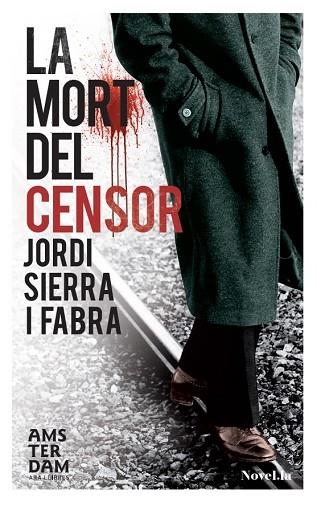 MORT DEL CENSOR | 9788415645122 | SIERRA I FABRA,JORDI  (PREMI NAL.LIT.INFAN.2007)