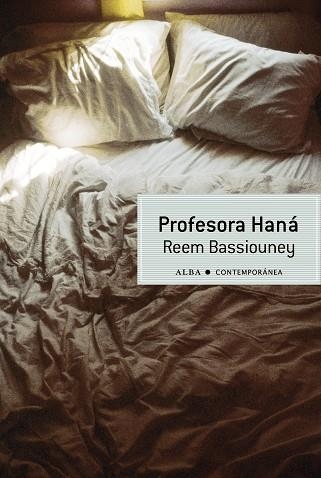 PROFESORA HANA | 9788484288374 | BASSIOUNEY,REEM