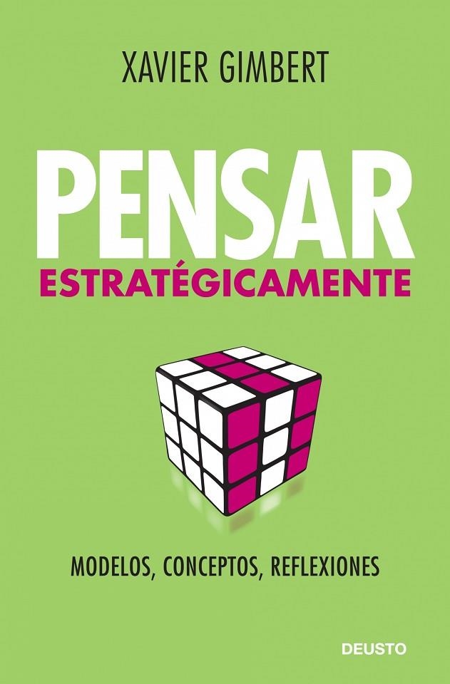 PENSAR ESTRATEGICAMENTE. MODELOS, CONCEPTOS Y REFLEXIONES | 9788423427611 | GIMBERT,XAVIER