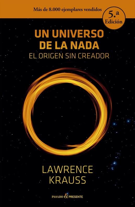 UN UNIVERSO DE LA NADA. EL ORIGEN SIN CREADOR | 9788494100826 | KRAUSS,LAWRENCE M.