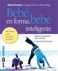 BEBE EN FORMA,BEBE INTELIGENTE | 9788441431843 | DOMAN,GLENN DOMAN,DOUGLAS HAGY,BRUCE