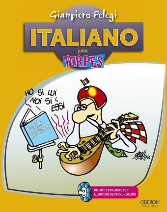 ITALIANO PARA TORPES | 9788441532168 | PELEGI,GIANPIERO