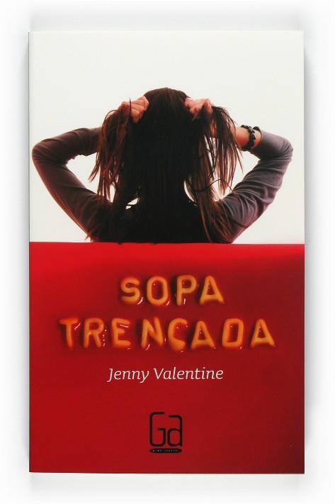 SOPA TRENCADA | 9788466126250 | VALENTINE,JENNY