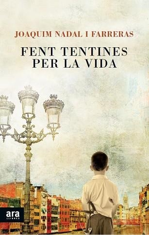 FENT TENTINES PER LA VIDA | 9788415642145 | NADAL I FARRERAS,JOAQUIM