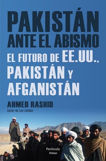 PAKISTAN ANTE EL ABISMO. EL FUTURODE EEUU. PAKISTAN Y AFGANISTAN | 9788499422541 | RASHID,AHMED