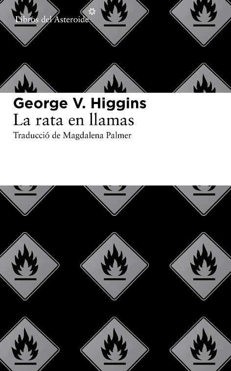 RATA EN LLAMAS | 9788415625513 | HIGGINS,GEORGE V.