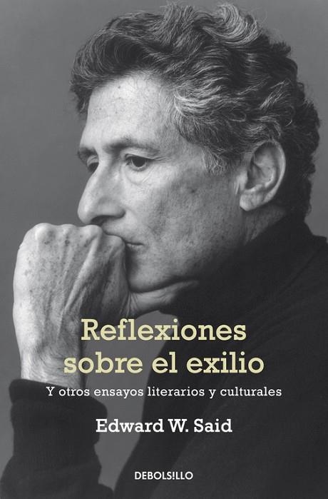 REFLEXIONES SOBRE EL EXILIO ENSAYOS LITERARIOS Y CULTURALES | 9788490326428 | SAID,EDWARD W.