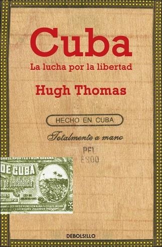 CUBA. LA LUCHA POR LA LIBERTAD | 9788499894829 | THOMAS,HUGH