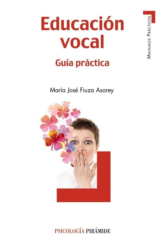 EDUCACION VOCAL. GUIA PRACTICA | 9788436829761 | FIUZA ASOREY,MARIA JOSE