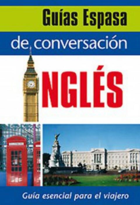 GUIA DE CONVERSACION INGLES | 9788467027389 | AA. VV.