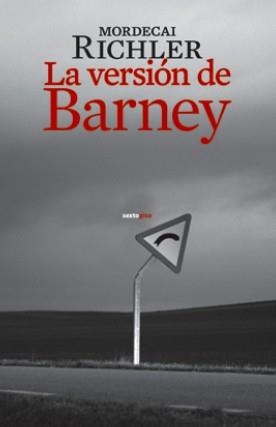 VERSION DE BARNEY XIV PREMI LLIBRETER 2013 | 9788496867789 | RICHLER,MORDECAI