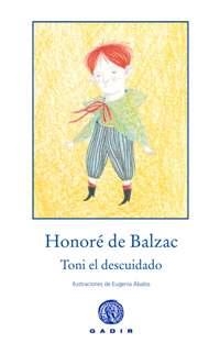 TONI EL DESCUIDADO | 9788494101328 | BALZAC,HONORE DE