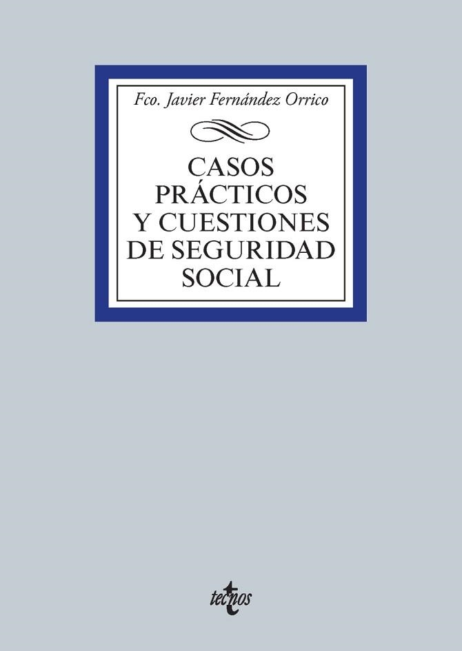 CASOS PRACTICOS Y CUESTIONES DE SEGURIDAD SOCIAL | 9788430958535 | FERNANDEZ ORRICO,FRANCISCO JAVIER