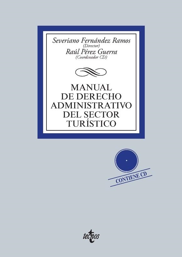 MANUAL DE DERECHO ADMINISTRATIVO DEL SECTOR TURISTICO | 9788430958870 | PEREZ GUERRA,RAUL FERNANDEZ RAMOS,SEVERIANO