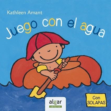 JUEGO CON EL AGUA. CON SOLAPAS | 9788498455465 | AMANT,KATHLEEN