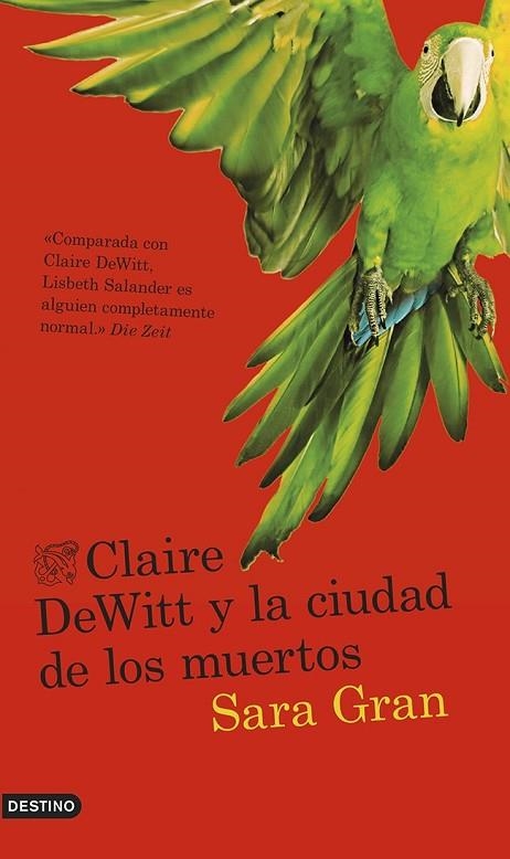 CLAIRE DEWITT Y LA CIUDAD DE LOS MUERTOS | 9788423347254 | GRAN,SARA